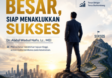 تجرأ على التفكير الكبير، واستعد لغزو النجاح